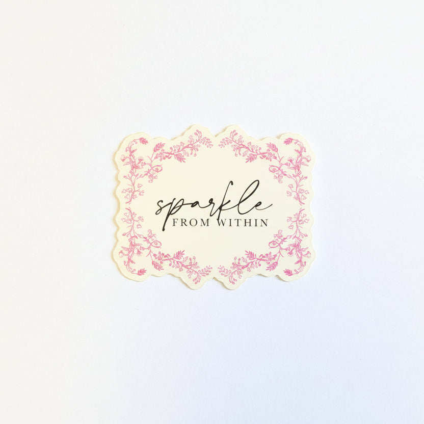 "Sparkle From Within" Vinyl Sticker - 2026